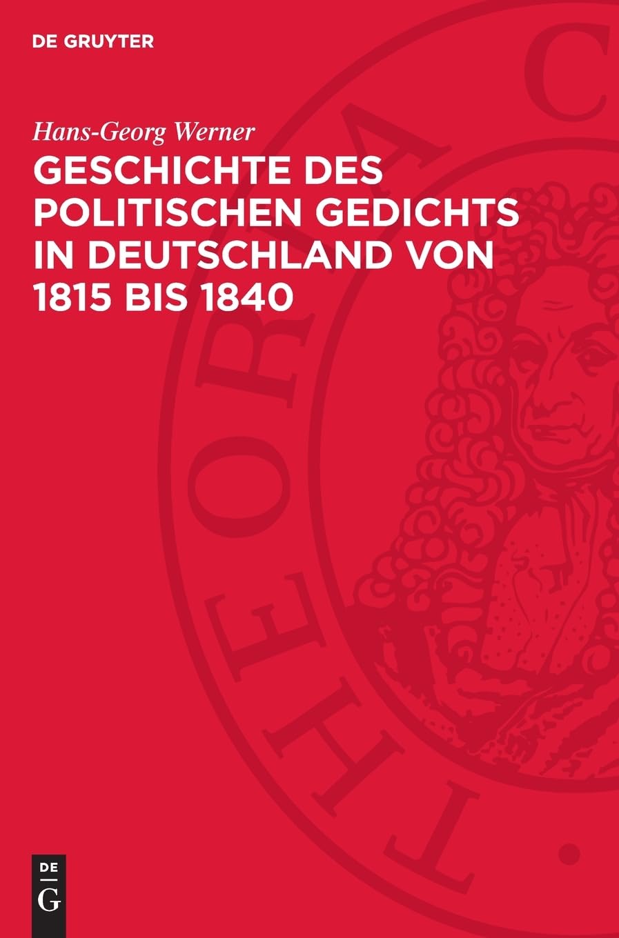 Geschichte des politischen Gedichts in Deutschland von 1815 bis 1840