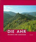 Die Ahr. Erleben und geniessen