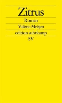 Zitrus: Roman (edition suhrkamp) von Mréjen, Valérie | Buch | Zustand gut