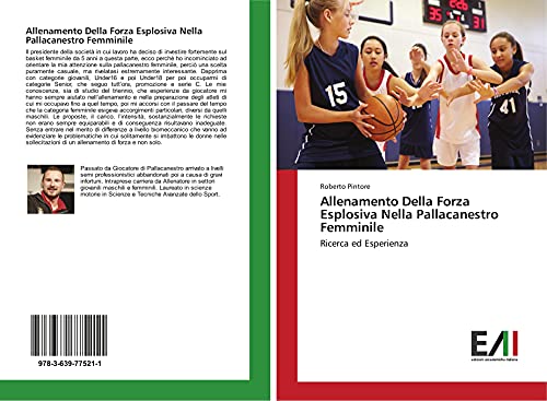 Allenamento Della Forza Esplosiva Nella Pallacanestro Femminile: Ricerca ed Esperienza