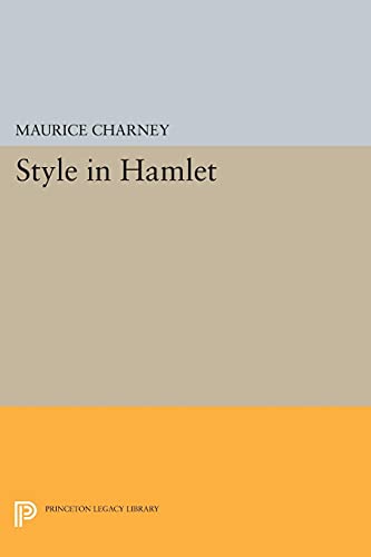 Style in Hamlet (Princeton Legacy Library)