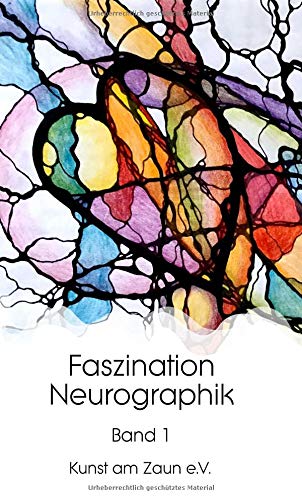 Faszination Neurographik: Band 1
