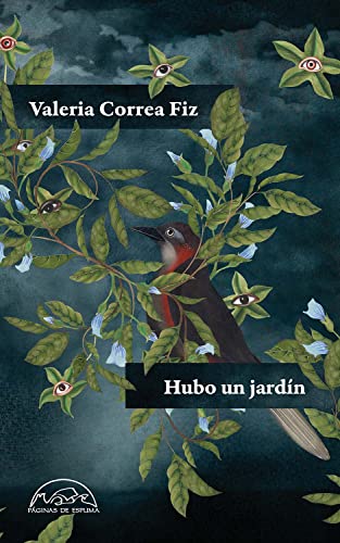 Hubo un jardín (Voces / Literatura, Band 323)