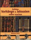 Schöne Vorhänge & Jalousien selber machen