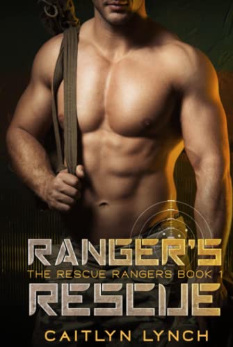 Ranger's Rescue: Large Print Hardback Edition (The Rescue Rangers, Band 1)
