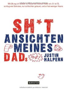 Sh*t  - Ansichten meines Dads