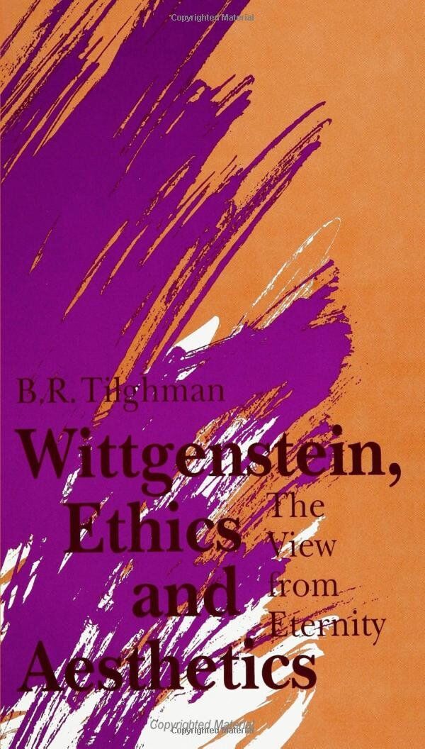 Wittgenstein, Ethics, and Aesthetics