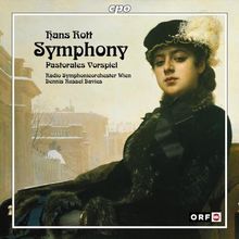 Hans Rott: Sinfonie E-Dur / Pastorales Vorspiel