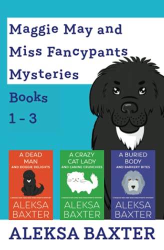 Maggie May and Miss Fancypants Mysteries Books 1 - 3 (The Maggie May and Miss Fancypants Collection, Band 1)