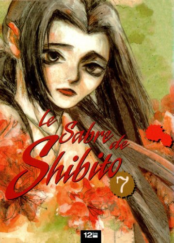 Le Sabre De Shibito, Tome 7 :