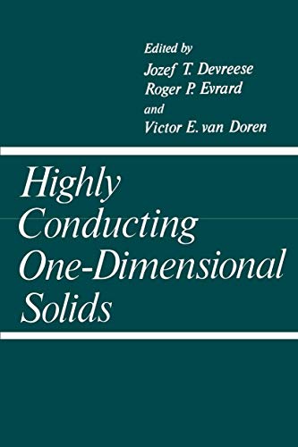 Highly Conducting One Dimensional Solids (Physics of Solids and Liquids)
