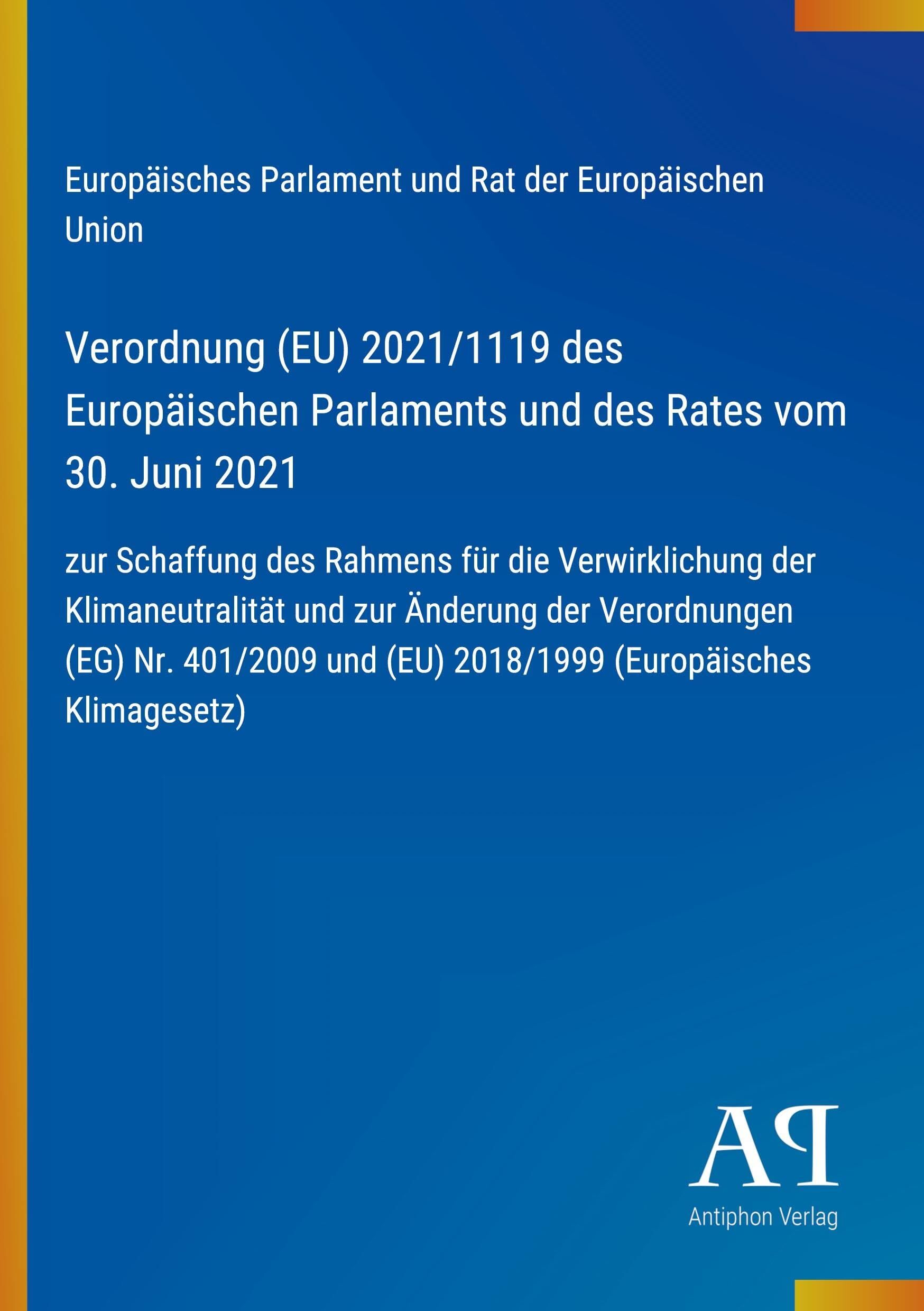 Verordnung (EU) 2021/1119 des Europäischen Parlaments und des Rates vom 30. Juni 2021