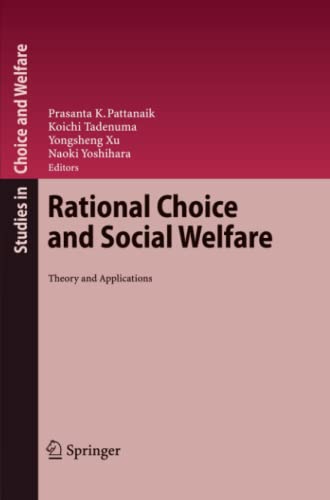 Rational Choice and Social Welfare: Theory and Applications (Studies in Choice and Welfare)