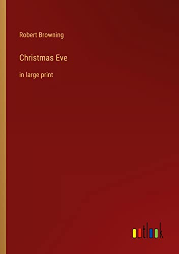 Christmas Eve: in large print