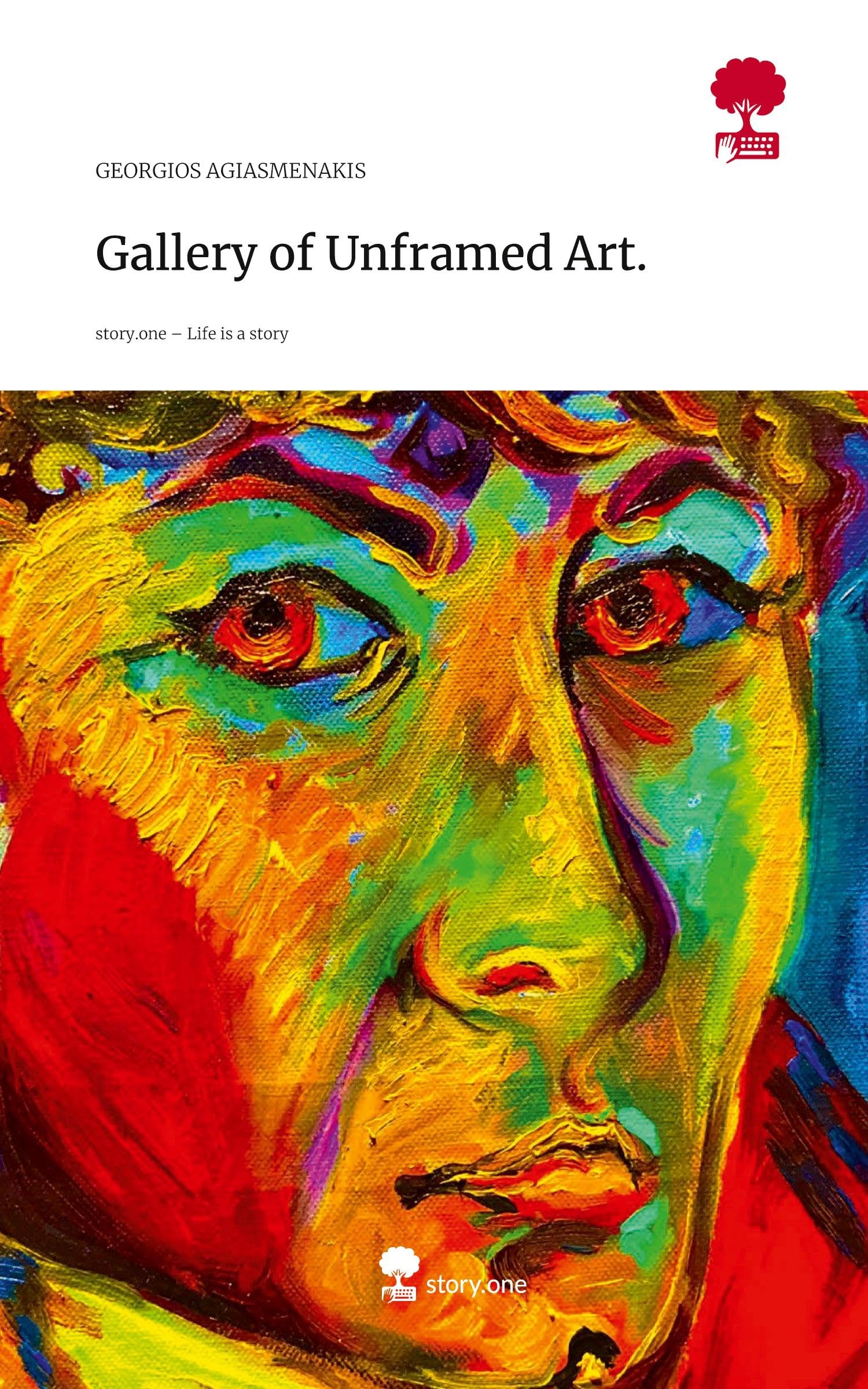 Gallery of Unframed Art.. Life is a Story - story.one