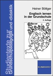 Englisch lernen in der Grundschule von Heiner Böttger | Buch | Zustand sehr gut