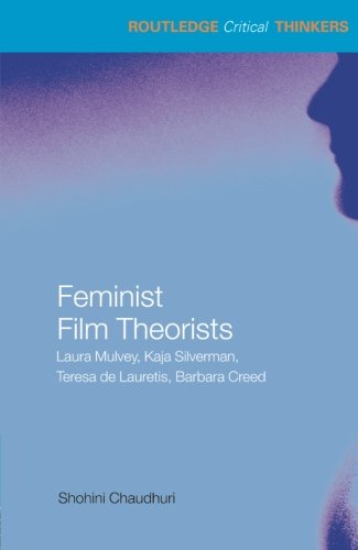Feminist Film Theorists (Routledge Critical Thinkers)
