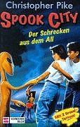 Spook City, Bd.4, Der Schrecken aus dem All