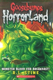 Monster Blood for Breakfast! (Goosebumps Horrorland #3)