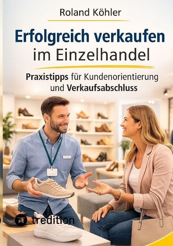 Erfolgreich verkaufen im Einzelhandel