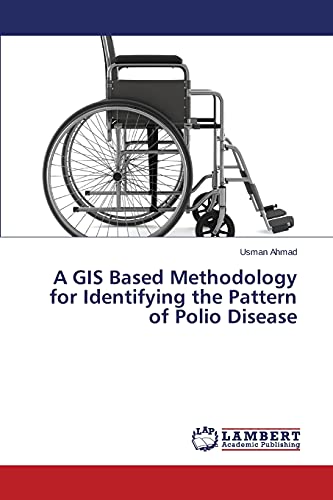 A GIS Based Methodology for Identifying the Pattern of Polio Disease