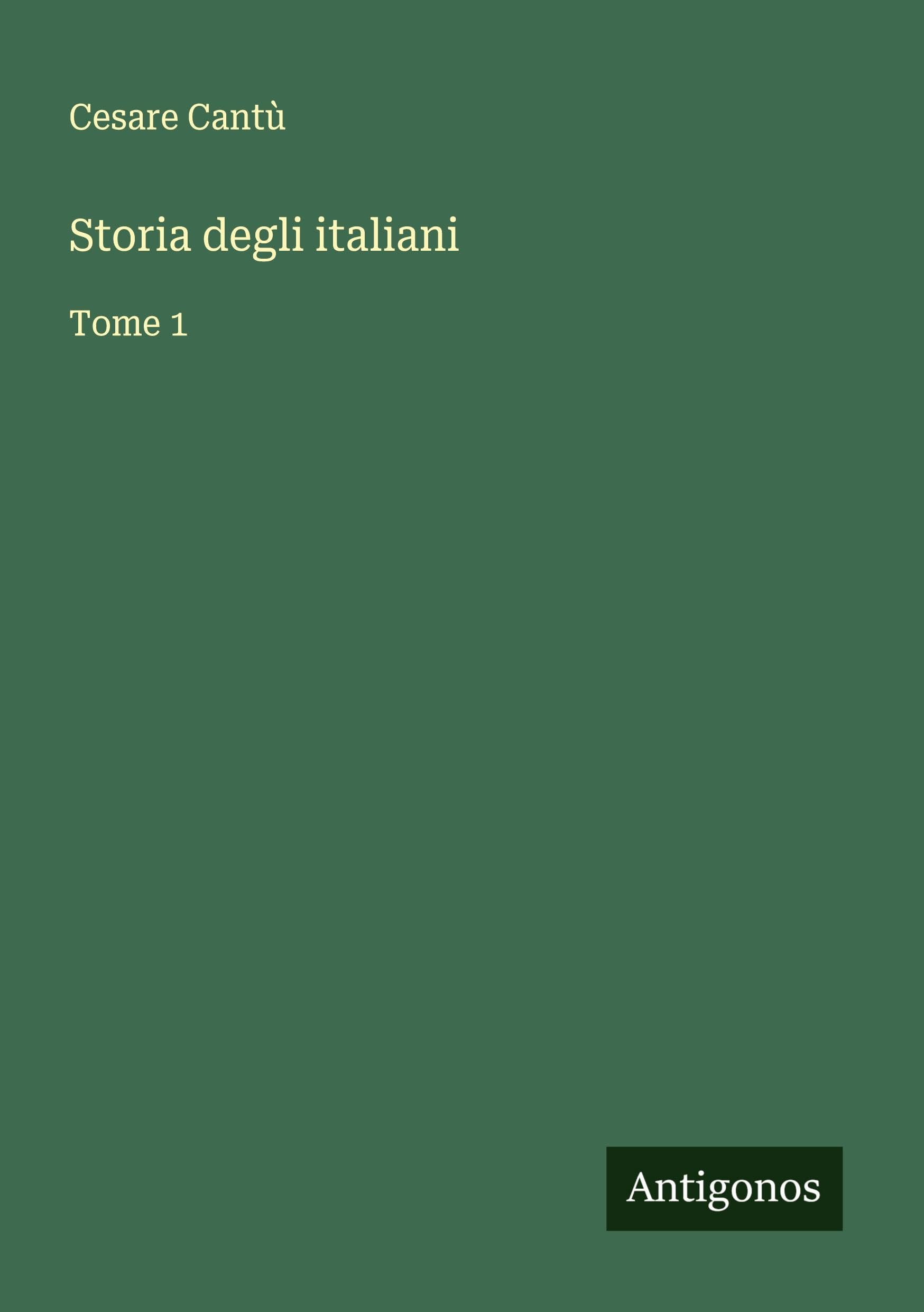 Storia degli italiani: Tome 1
