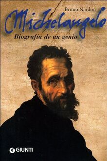 Michelangelo.: Biografia di un genio