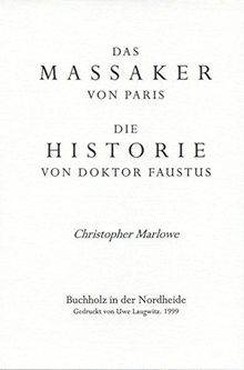 Das Massaker von Paris/Die Historie von Dr. Faustus: Werke Band 1