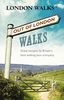 Out of London Walks: Great Escapes by Britain's Best Walking Tour
