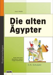 Werkstatt Geschichte, Die alten Ägypter