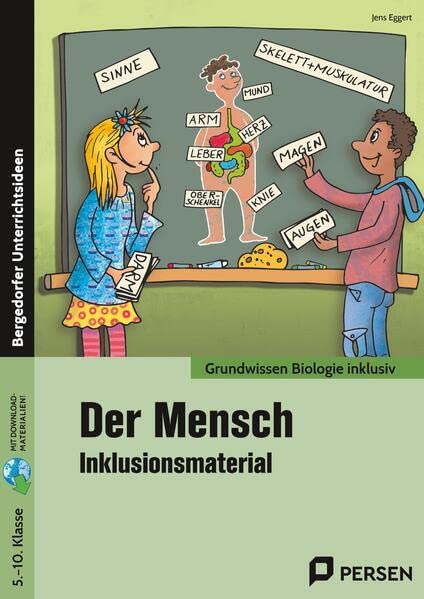 Der Mensch - Inklusionsmaterial: (5. bis 10. Klasse) (Grundwissen)