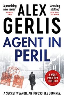 Agent in Peril (The Wolf Pack Spies, 2, Band 2)