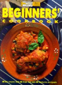 Beginner's Cookbook ("Australian Women's Weekly" Home Library)