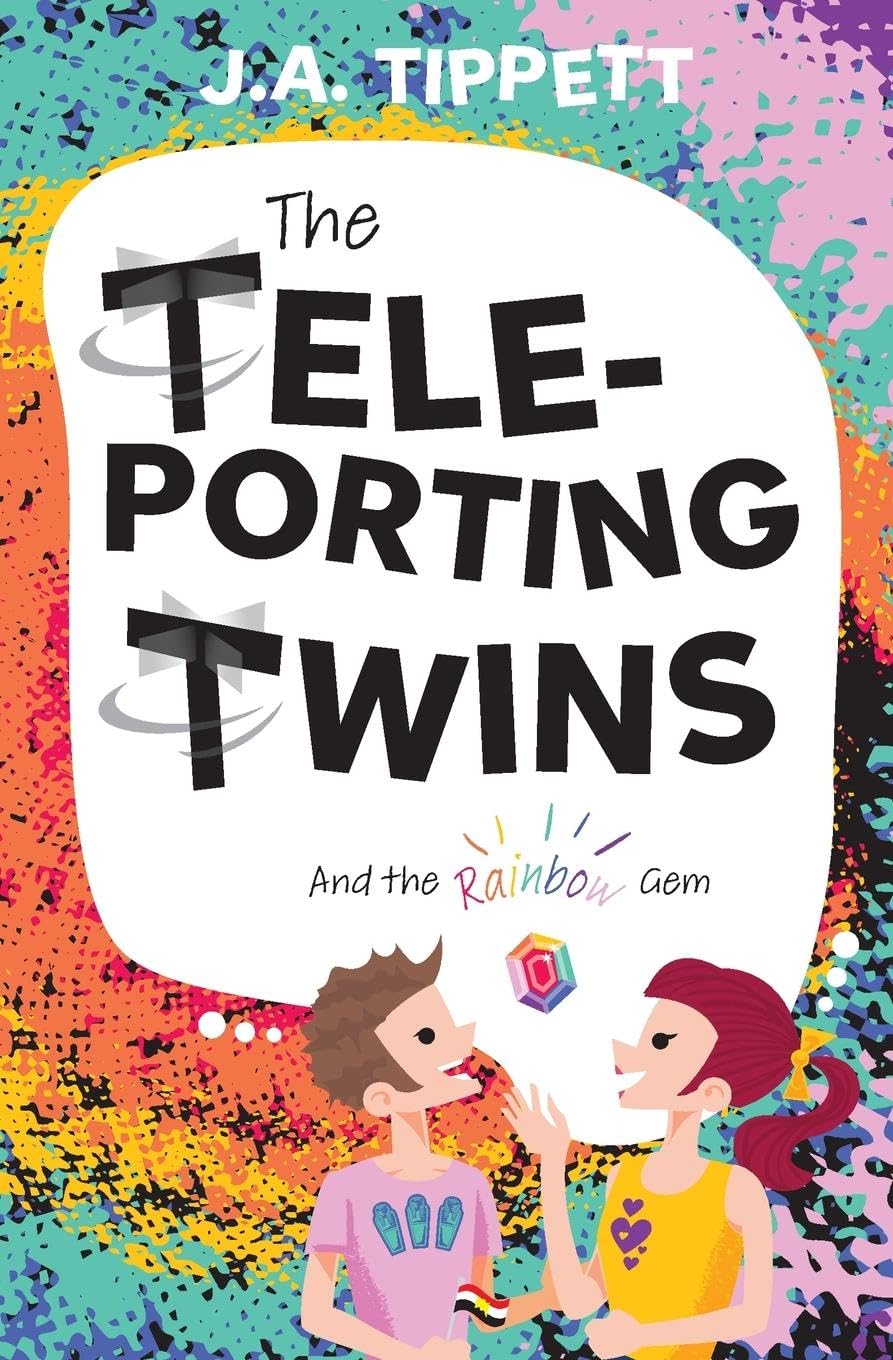 The Teleporting Twins 8: And the Rainbow Gem