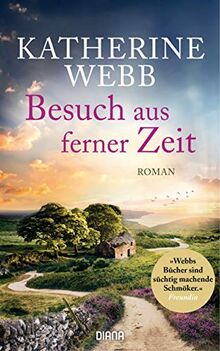 Besuch aus ferner Zeit: Roman