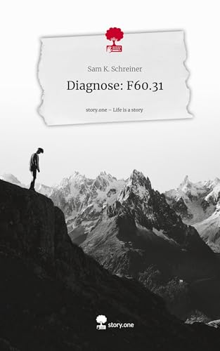 Diagnose: F60.31. Life is a Story - story.one