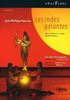 Jean-Philippe Rameau - Les Indes galantes / Les Arts Florissants, William Christie [2 DVDs]