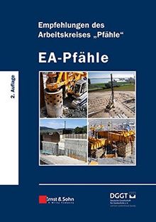 EA-Pfähle: Empfehlungen des Arbeitskreises "Pfähle"