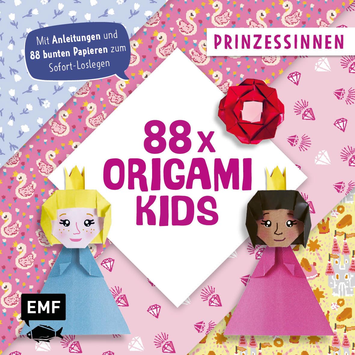 88 x Origami Kids – Prinzessinnen: Mit Anleitungen und 88 zauberhaften Papieren zum Sofort-Loslegen