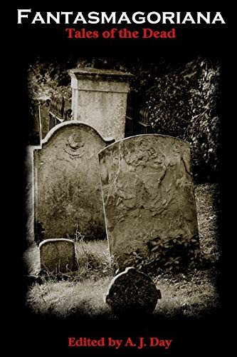 Fantasmagoriana (Tales Of The Dead)
