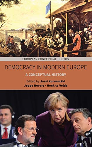 Democracy in Modern Europe: A Conceptual History (European Conceptual History)