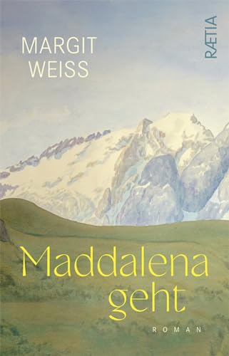 Weiß, Margit: Maddalena geht