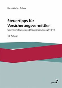 Steuertipps für Versicherungsvermittler: Gewinnermittlungen und Steuererklärungen 2018/2019