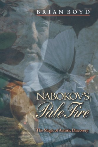 Nabokov's Pale Fire: The Magic of Artistic Discovery