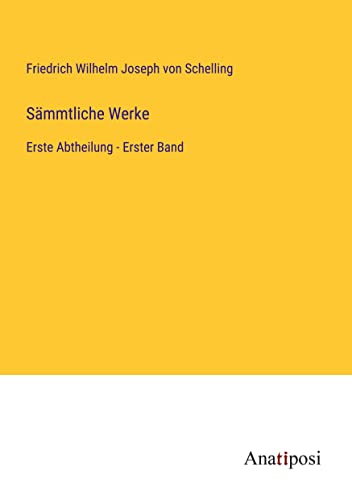 Sämmtliche Werke: Erste Abtheilung - Erster Band