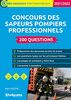 Concours des sapeurs pompiers professionnels - 200 questions: 2021/2022
