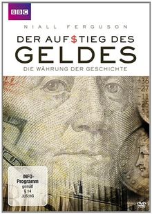 Der Aufstieg des Geldes - Die Währung der Geschichte