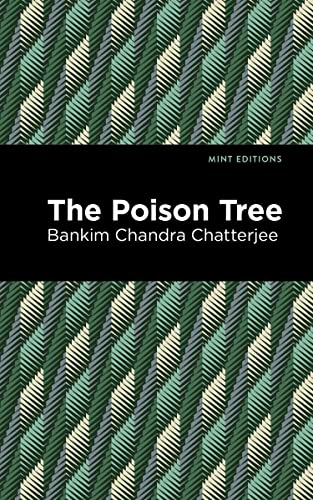 The Poison Tree (Mint Editions―Voices From API)