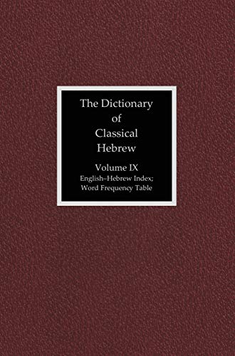 Clines, David J. A. The Dictionary Of Classical Hebrew, Volume 9, Index