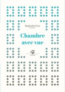 Chambre avec vue